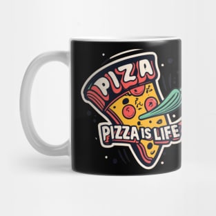 Pizza is Life Mug